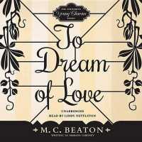 To Dream of Love Lib/E (Endearing Young Charms Series Lib/e)