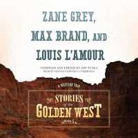 Stories of the Golden West, Book 5 : A Western Trio （Library）