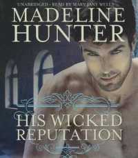 His Wicked Reputation (Wicked Trilogy)