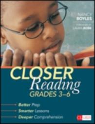 Closer Reading, Grades 3-6 : Better Prep, Smarter Lessons, Deeper Comprehension (Corwin Literacy)