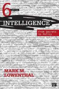 『インテリジェンス：機密から政策へ』（原書）第６版<br>Intelligence : From Secrets to Policy （6TH）