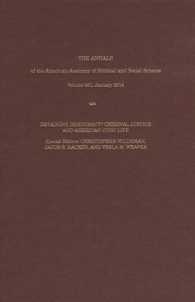 The Annals of the American Academy of Political & Social Science : Detaining Democracy? Criminal Justice and American Civic Life (The Annals of the Am
