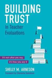 Building Trust in Teacher Evaluations : It's not what you say; it's how you say it