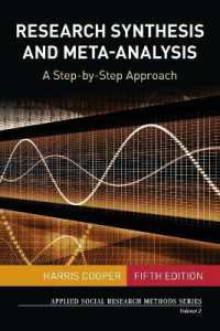 調査統合とメタ分析（第５版）<br>Research Synthesis and Meta-Analysis : A Step-by-Step Approach (Applied Social Research Methods) （5TH）