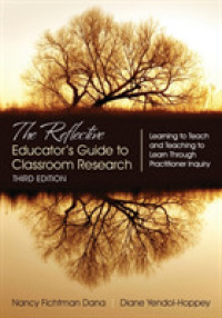 学級調査：反省的教師ガイド（第３版）<br>The Reflective Educator's Guide to Classroom Research : Learning to Teach and Teaching to Learn through Practitioner Inquiry （3TH）