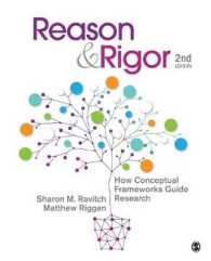 調査を導く概念フレームワーク（第２版）<br>Reason & Rigor : How Conceptual Frameworks Guide Research （2ND）