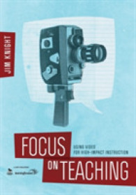 Focus on Teaching : Using Video for High-Impact Instruction