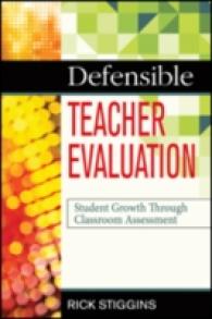 Defensible Teacher Evaluation : Student Growth through Classroom Assessment