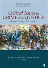 犯罪と司法：重要論点（第２版）<br>Critical Issues in Crime and Justice : Thought, Policy, and Practice （2ND）