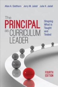 The Principal as Curriculum Leader : Shaping What Is Taught and Tested （4TH）