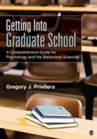 Getting into Graduate School : A Comprehensive Guide for Psychology and the Behavioral Sciences