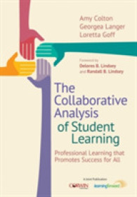 The Collaborative Analysis of Student Learning : Professional Learning that Promotes Success for All