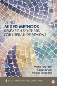混合研究法による文献レビュー<br>Using Mixed Methods Research Synthesis for Literature Reviews (Mixed Methods Research Series)