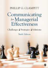 Communicating for Managerial Effectiveness : Challenges | Strategies | Solutions （6TH）