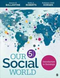 Our Social World : Introduction to Sociology （5TH）