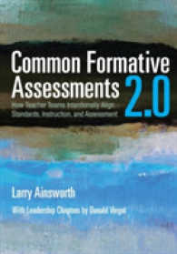 Common Formative Assessments 2.0 : How Teacher Teams Intentionally Align Standards, Instruction, and Assessment