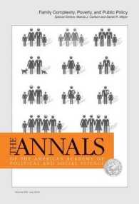 The Annals of the American Academy of Political & Social Science : Family Complexity, Poverty, and Public Policy (The Annals of the American Academy o