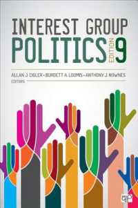 米国にみる利益団体政治（第９版）<br>Interest Group Politics （9TH）