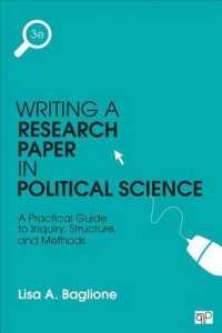 政治学における研究論文執筆：実践ガイド（第３版）<br>Writing a Research Paper in Political Science : A Practical Guide to Inquiry, Structure, and Methods （3TH）