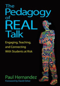 The Pedagogy of Real Talk : Engaging, Teaching, and Connecting with Students at Risk