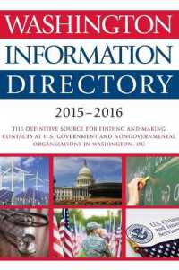 米国政府ダイレクトリー（2015-16年版）<br>Washington Information Directory 2015-2016