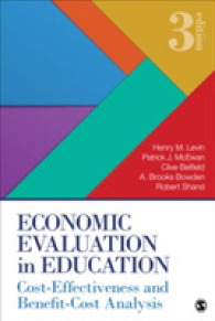 Economic Evaluation in Education : Cost-Effectiveness and Benefit-Cost Analysis （3RD）