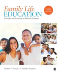家庭生活教育：効果的アウトリーチの原理と実践（第３版）<br>Family Life Education : Principles and Practices for Effective Outreach （3RD）