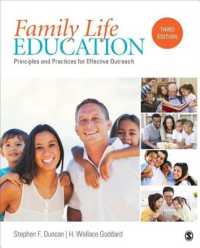 家庭生活教育：効果的アウトリーチの原理と実践（第３版）<br>Family Life Education : Principles and Practices for Effective Outreach （3RD）