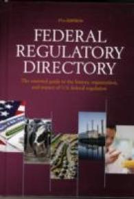 米国連邦監督官庁ダイレクトリー（第１７版）<br>Federal Regulatory Directory (Federal Regulatory Directory) （17TH）