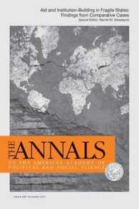 Aid and Institution-building in Fragile States : Findings from Comparative Cases (The Annals of the American Academy of Political and Social Science)