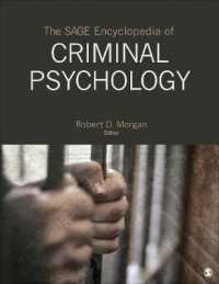 犯罪心理学百科事典（全４巻）<br>The SAGE Encyclopedia of Criminal Psychology