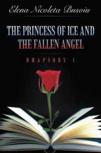 The Princess of Ice and the Fallen Angel: Rhapsody One