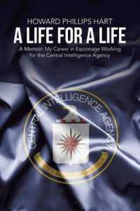 A Life for A Life: A Memoir: My Career in Espionage Working for the Central Intelligence Agency
