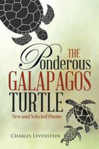 The Ponderous Galapagos Turtle: New and Selected Poems