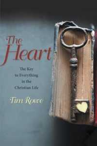 The Heart: The Key to Everything in the Christian Life
