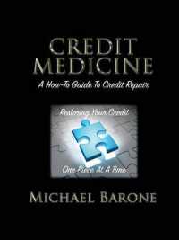 Credit Medicine: A How-To Guide to Credit Repair