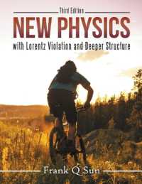New Physics with Lorentz Violation and Deeper Structure (Third Edition)