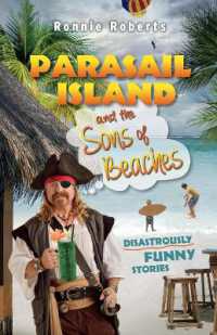 Parasail Island and the Sons of Beaches : Disastrously Funny Stories
