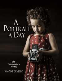 A Portrait a Day : One Photographer's Journey
