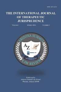 The International Journal of Therapeutic Jurisprudence : Volume 1 (The International Journal of Therapeutic Jurisprudence)