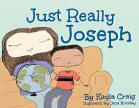 Just Really Joseph : A Children's Book about Adoption, Identity, and Family