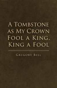 A Tombstone as My Crown Fool a King, King a Fool