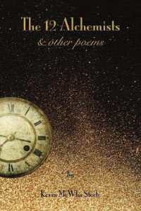 The 12 Alchemists & Other Poems