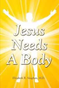 Jesus Needs a Body