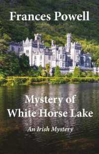 Mystery of White Horse Lake : An Irish Mystery
