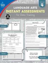 Instant Assessments for Data Tracking， Grade 4 : Language Arts