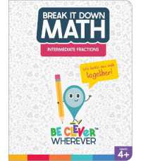 Break It Down Intermediate Fractions Reference Book (Break It Down)
