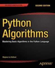 Python Algorithms : Mastering Basic Algorithms in the Python Language （2ND）