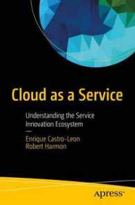 Cloud as a Service : Understanding the Service Innovation Ecosystem （1st）