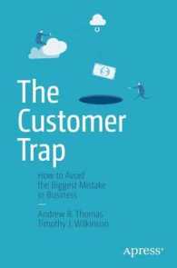 The Customer Trap : How to Avoid the Biggest Mistake in Business （2ND）